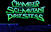 Chamber of the Sci-Mutant Priestess, The