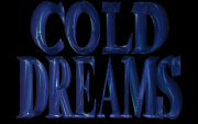 Cold Dreams