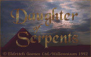 Daughter of Serpents (a.k.a. The Scroll)