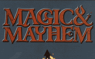 Magic & Mayhem