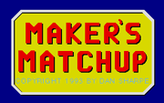 Makers Matchup