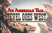 An American Tail - Fievel Goes West