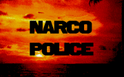 Narco Police - náhled