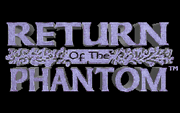 Return Of The Phantom