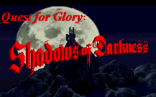Quest for Glory 4: Shadows of Darkness